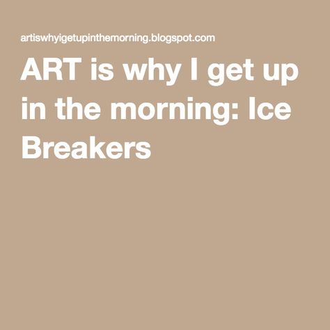 Art Class Ice Breakers, Art Ice Breakers, Art Icebreakers, High School Ice Breakers, Class Ice Breakers, Middle School Icebreakers, Classroom Icebreakers, First Week Activities, Art Classroom Management