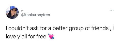 Sometimes All U Need Is Ur Best Friend Quote, Group Of 4 Friends Quotes, Relatable Tweets About Friends, Sometimes All U Need Is Ur Best Friend Tweet, Tweets For Friends, Friend Group Tweets, I Love My Friends Tweets, Tweets About Friends, Friend Group Quotes