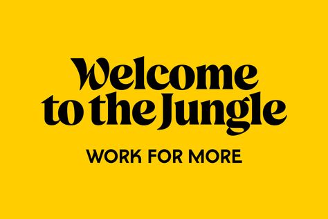 Work for more: Welcome to the Jungle's new brand identity Onboarding Process, Employee Recognition, Internal Communications, Brand Communication, Welcome To The Jungle, Easy Reading, Together We Can, Creating A Brand, Cool Logo