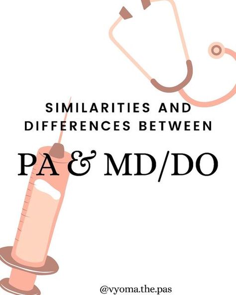 Vyoma Barodia, Physician Assistant (PA) Student | Pre-PA Mentor on Instagram: "I’ve created a chart with the similarities and differences between PAs and MD/DOs here for students that are trying to choose what path they may want to take and for those who didn’t know what the PA profession entailed. Both professions are highly gratifying whether you choose to be a PA or a physician. Also, I could not fit it above but MDs/DOs also have the option to do fellowships on top of their residencies if Pre Physician Assistant Student, Pa Student, Physician Assistant Student, Doctor Of Osteopathic Medicine, Physician Assistant School, Pa School, Similarities And Differences, Physician Assistant, School Motivation