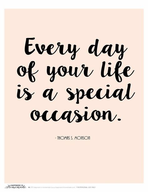 Celebration Quotes Life, Celebrate Your Life Quotes, Everyday Is A Special Occasion, Quotes On Celebrating Life, Every Day Is A Special Occasion Quote, Special Quotes Inspiration, Event Quotes Inspiration, Event Quotes Party, Life Is A Party Quotes