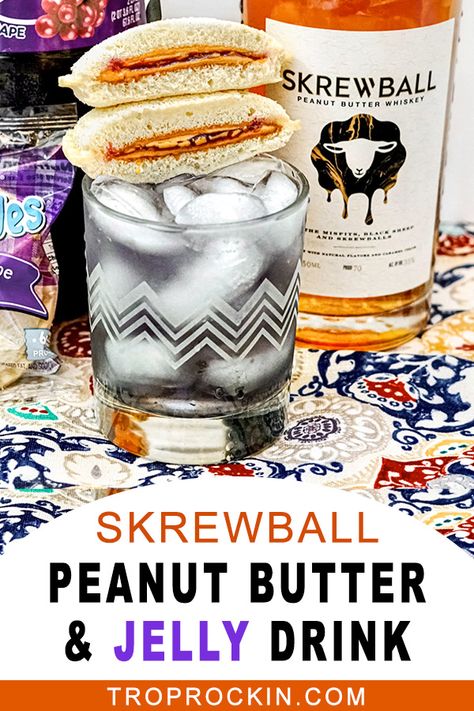 Screwball Whiskey Recipes, Screwball Recipes, What To Mix With Peanut Butter Whiskey, Peanut Butter Jelly Drink, Screwball Whiskey Drinks, Peanut Butter And Jelly Drink, Screwball Peanut Butter Whiskey Drinks, Drinks With Screwball Peanut Butter Whiskey, Peanut Butter Whiskey Drinks