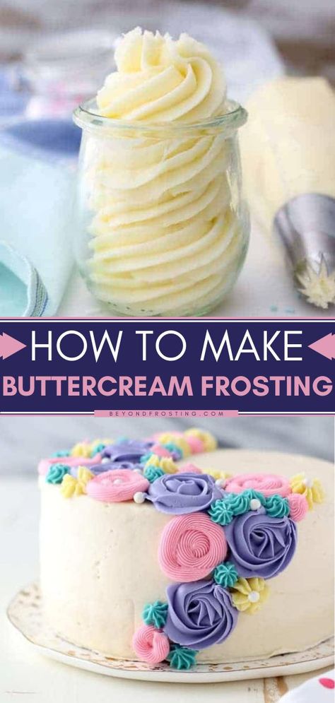 How to Make Buttercream Frosting, frosting, desserts Homemade Decorating Icing, Best Cake Frosting Recipe For Decorating, Cupcake Decorating Frosting Recipe, No Fail Buttercream Frosting, Buttercream Cake Icing, Homemade Piping Frosting, Butter Cream Icing Recipe Easy, Decorators Buttercream Recipe, Make Buttercream Frosting