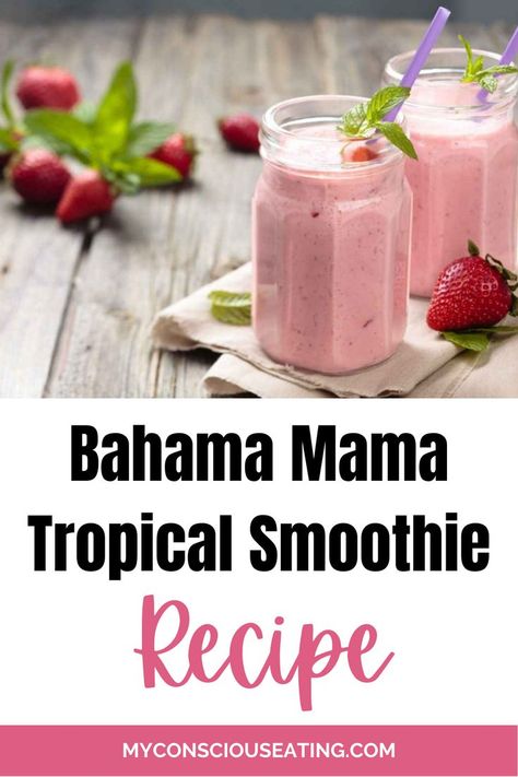 Bahama Mama Tropical Smoothie Recipe Bahama Mama Drink Tropical Smoothie, Tropical Smoothie Bahama Mama Recipe, Bahama Mama Smoothie Recipe, Bahama Mama Drink, Tropical Smoothie Recipes, Light Drinks, Pineapple Strawberry, Mama Recipe, Creamy Smoothies