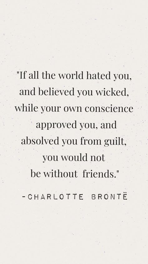 Charlotte Bronte Quotes Jane Eyre, Bronte Sisters Quotes, Jane Eyre Tattoo, Classic Literature Quotes Wisdom, Charlotte Bronte Quotes, Brontë Quotes, Bronte Quotes, Motivation Widget, English Literature Quotes