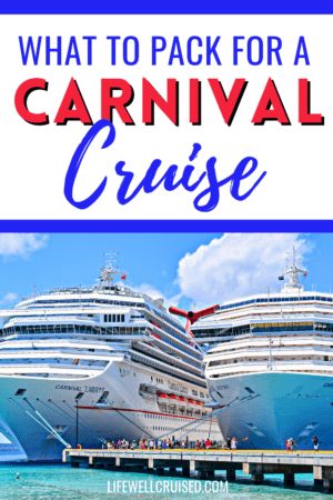 What to Pack for a Carnival Cruise - The Ultimate Guide: The Ultimate Guide - Life Well Cruised Carnival Conquest Cruise Ship, Carnival Cruise Outfits, Carnival Jubilee, Carnival Cruise Tips, Cruising Tips, Bahamas Honeymoon, Cruise Packing List, Carnival Cruises, Cruise Packing