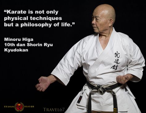 “Karate is not only physical techniques but a philosophy of life. Age is not important for someone who really wants to train in karate. Karate is a life journey, not a destination. It’s only when we look at it as a destination that we will stop training.” 👊🥋 . Minoru Higa 10th dan Shorin Ryu Kyudokan Shorin Ryu Karate, Warrior Culture, Philosophy Of Life, Kung Fu Martial Arts, Life Journey, Life Philosophy, Martial Art, Kung Fu, Karate