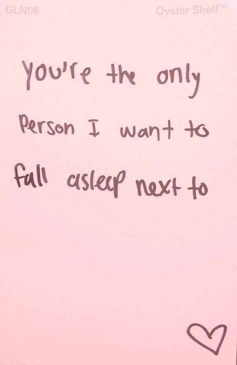 You're the only person I want to fall asleep next to love love quotes quotes quote pink in love love quote sleep Funny Girlfriend Memes, Sick Love, Real Relationship Advice, National Girlfriend Day, Best Girlfriend Ever, Relationships Advice, Girlfriends Day, Fina Ord, Anything For You