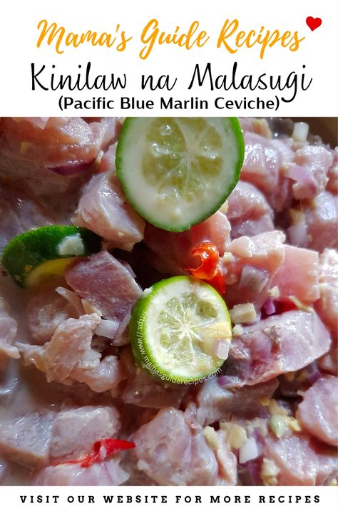 Kinilaw na Malasugi (Pacific Blue Marlin Ceviche) Marlin Recipes Fish, Marlin Recipes, Vinegar Onions, Cream Dory, Ceviche Ingredients, Calamansi Juice, Asian Appetizers, Marlin Fish, Blue Marlin