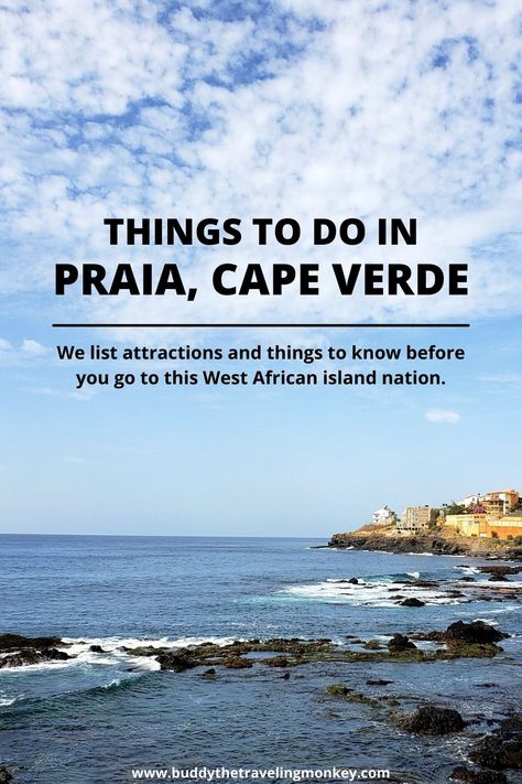 Things to do in Praia, Cape Verde (Cabo Verde). We list attractions and things to know before you go to this West African island nation. #Praia #CapeVerde #Africa #WestAfrica #Travel Kap Verde, Norwegian Star, Africa Travel Beautiful Places, Kenya Travel, Amazing Beaches, Cape Verde Islands, 7 Continents, Road Trip Packing, Cabo Verde