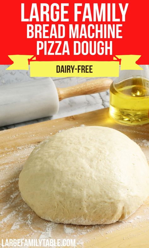 Large Family Bread Machine Pizza Dough | Dairy-free, Make-Ahead and Freeze - Large Family Table Pizza Dough Bread Machine, The Best Homemade Pizza Dough Recipe, Bread Machine Pizza Dough, Large Family Table, Bread Machine Recipes Sweet, Large Meals, Family Pizza Night, Dairy Free Pizza, Best Homemade Pizza