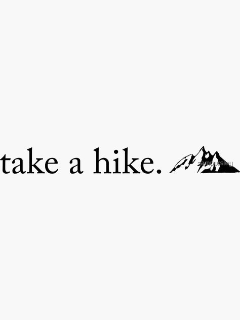 "take a hike" Sticker by sampursley | Redbubble Shoes Drawing Easy, Shoes Drawing, Plastic Stickers, Take A Hike, Personalized Water Bottles, Drawing Easy, Hiking Shoes, Take A, Vinyl Sticker