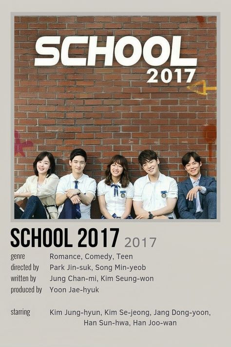 School 2017 Kdrama Poster, Kdrama Poster, Drama School, School 2017, Korean Drama List, Good Movies To Watch, Film Serie, Minimalist Poster, Movies To Watch