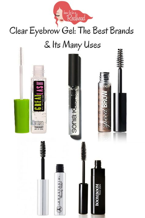 Clear Eyebrow Gel: The Best Brands & Its Many Uses #EyebrowTips #EyebrowGel Drugstore Eyebrow Gel, Eyebrows Redheads, Clear Eyebrow Gel, Eyebrow Routine, Clear Mascara, Eyebrow Hacks, Eyebrow Grooming, Thick Eyebrows, Beauty Tips For Face