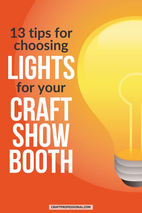 Before you buy portable display booth lighting for your craft fair booth, read these 13 tips on good retail lighting design. #craftfairs #craftprofessional Booth Lighting Ideas, Retail Lighting Design, Craft Fair Booth, Booth Lighting, Selling Crafts Online, Vendor Table, Craft Show Booths, Craft Show Booth, Vendor Displays