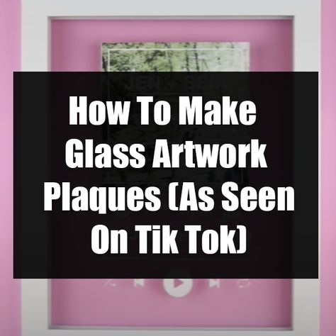 How To Make Glass Artwork Plaques (Like On Tik Tok) Boyfriend Ideas, Glass Plaques, Personalized Plaques, Glass Artwork, Personalized Glass, Facebook Image, Social Media Site, Most Favorite, Diy Personalized