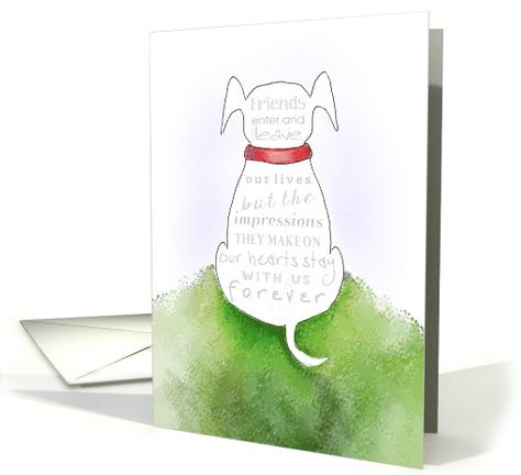 Dog Sympathy - Impressions on our Hearts Stay with us Forever card Dog Sympathy Card, Sympathy Messages, Us Forever, Pet Sympathy Cards, Dog Sympathy, Dog Greeting Cards, Paper Crafts Card, Pet Sympathy, Dog Cards