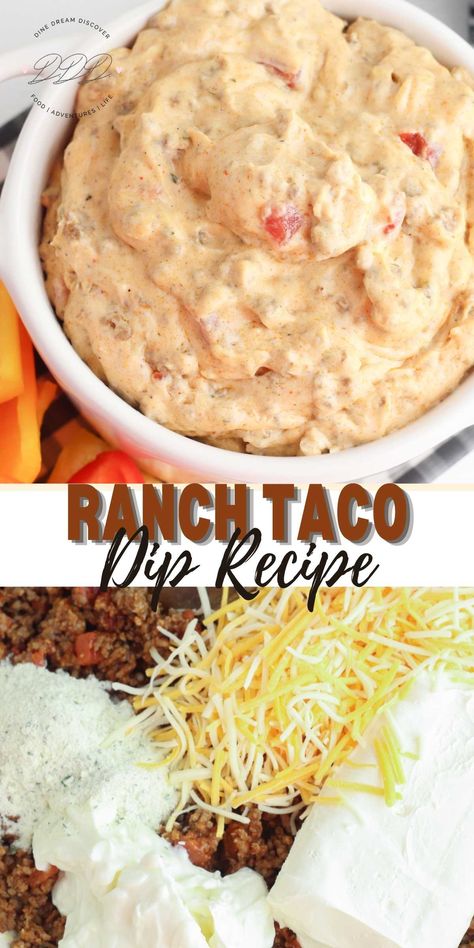 Ranch Taco Dip Recipe - Dine Dream Discover Taco Appetizers Snacks Parties Food, Easy Make Ahead Dips, Camping Appetizers Make Ahead, Ranch Taco Dip, Taco Balls, Ranch Appetizers, Cream Cheese Taco Dip, Mexican Dip Recipes, Cheese Taco