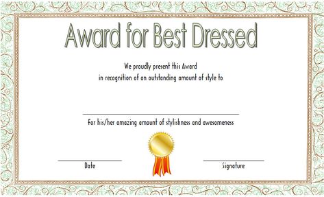 Best Dressed Award Certificate Template FREE download (printable, editable, and customizable) for costume contest, halloween, students, winner, gift with PDF and Doc format. Sample Certificate Of Recognition, Employee Awards Certificates, Perfect Attendance Certificate, Certificate Of Recognition Template, Certificate Images, Photography Gift Certificate Template, Best Dressed Award, Free Gift Certificate Template, Employee Awards