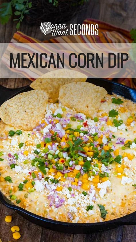 Easy Party Dip Recipes, Corn Dips, Bisquick Inspired Recipes, Corn Slaw, Foreign Cuisine, Mexican Life, Mexican Corn Dip, Mexican Dips, Party Dip Recipes