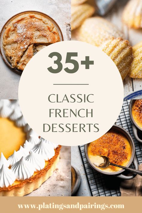 Classic Desserts French, French Summer Desserts, French Pastry Desserts, Easy French Pastries, Patisserie Desserts Recipes, Classic French Dessert Recipes, French Baking Recipes Pastries, Best French Desserts, French Mini Desserts