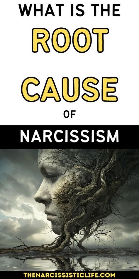 What is the Root Cause of Narcissism? Cause Of Narcissism, How To Help A Narcissistic Person, Symptoms Of Narcissism, Fixing Marriage, What Causes Narcissism, Causes Of Narcissism, Signs Of Narcissism, Narcissistic Traits, What Is Narcissism