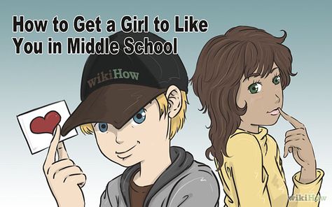 How to Get a Girl to Like You in Middle School How To Get A Boy To Like You, Special Girl, Your Crush, New People, A Boy, How To Know, Middle School, The Middle, A Girl