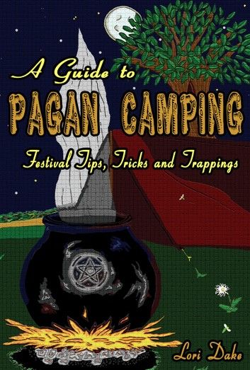 Pagan Books, Festival Tips, Mary Hunt, Primitive Camping, Camping Festival, Beneath The Stars, Camping Books, Katie Brown, Traditional Witchcraft