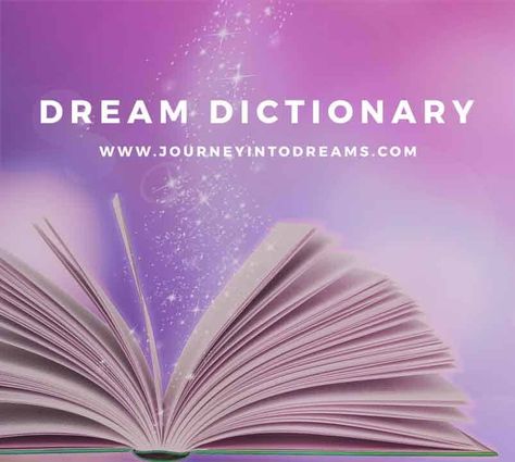 Dream Symbols Meaning Of, Dreams Meaning Of, Dream Meanings Symbols, Dream Interpretation Dictionary, Dream Magick, Dream Interpretation Symbols, What Dreams Mean, What Your Dreams Mean, Meaning Of Dreams