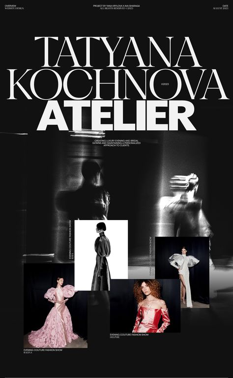 TATYANA KOCHNOVA ATELIER® Website design. :: Behance Tatyana Kochnova, Large Photos, Magazine Layout, Survival Skills, Landing Page, Bridal Gowns, Website Design, Poster Design, Fashion Show