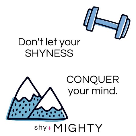 Conquer Your Mind, Overcoming Shyness, Overcome Shyness, How To Overcome Shyness, Shy People, 2024 Goals, Manifestation Board, Don't Let, Believe In You