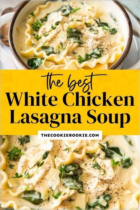 Easy White Chicken Lasagna, White Chicken Lasagna Soup, Chicken Lasagna Soup, Lasagna Soup Crockpot, White Chicken Lasagna, Lasagna Soup Recipe, Delicious Soups, Chicken Lasagna, Spinach Soup