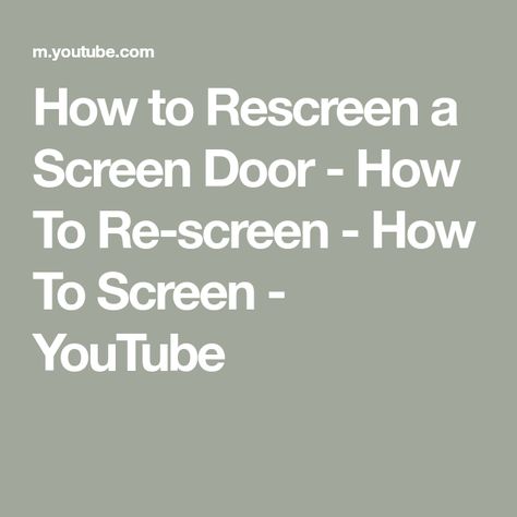 How To Rescreen A Screen Door, Old Screen Doors, Will S, Pool Enclosures, Screen Door, Fix It, New Life, Repair, Screen