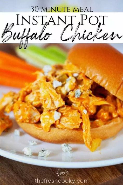 Buffalo Chicken Recipe, Instant Pot Buffalo Chicken, Shredded Buffalo Chicken, 30 Minute Meals Healthy, Instant Pot Slow Cooker, Buffalo Chicken Sliders, Healthy Instant Pot, Buffalo Chicken Recipes, Buffalo Chicken Wraps