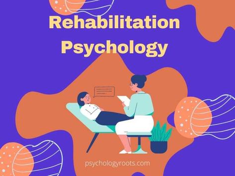 Rehabilitation Psychology - Definition, Implementation, and qualification #rehabilitationpsychology #rehabilitationpsychologydefinition #rehabilitationpsychologyjobs https://www.psychologyroots.com/rehabilitation-psychology/?feed_id=39927&_unique_id=6254d019d3555#psychologyfacts #psychology #psychologist #psycho #postivethinking #selfhealing #selflove #selfcare #postivethinking #positivevibes #postivemind #psylife #psychotherapy #counselling #selfhealer#mentalhealth #mentalhealthawareness #ment Rehabilitation Psychology, Psychology Jobs, Physical Rehabilitation, Talk Therapy, Psychological Well Being, School Communication, Education Level, Care Facility, Psychology Books