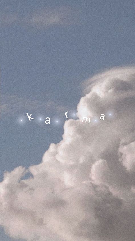 Karma Wallpapers Iphone, Karma Background, Karma Wallpapers Aesthetic, Blue Wallpaper Clouds, Mood Wallpaper Aesthetic, Karma Wallpapers, Aesthetic Mood Wallpaper, Aesthetic Ciggarates, Karma Aesthetic