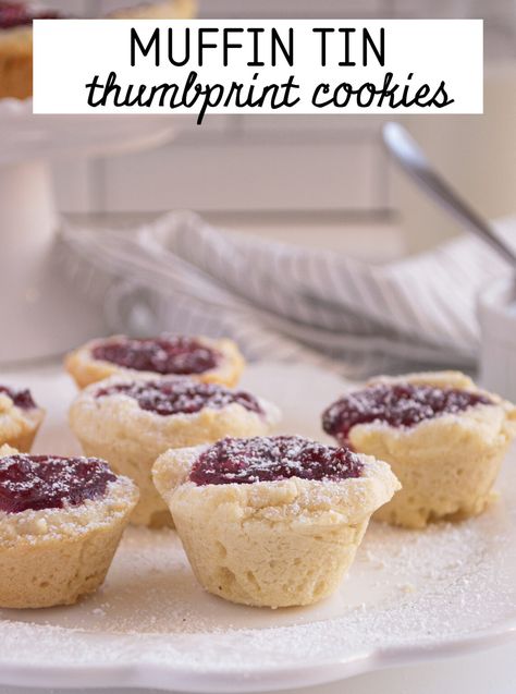 Muffin Tin Thumbprint Cookies – Make the Best of Everything Cookies In Mini Muffin Tins, Mini Muffin Tin Cookies, Cookie Cups Muffin Tin, Muffin Tin Recipes Dessert, Muffin Tin Desserts, Mini Muffin Tin Recipes, Raspberry Thumbprint, Mini Cupcake Pan, Cookie Cups Recipe