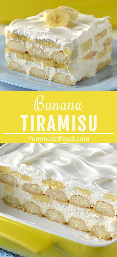 Banana Tiramisu – Recipe from Yummiest Food Cookbook Banana Pudding With Lady Fingers, Banana Cream Tiramisu, Lady Fingers Recipe Easy, Banana Tiramisu Recipe, Banana Pudding Tiramisu, Desserts Made With Lady Fingers, Desserts With Ladyfingers, Recipes With Ladyfingers Desserts, Recipes With Ladyfingers