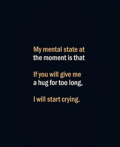 Long Hugs Quotes, My Mental State Is If You Give Me A Hug, Long Hugs, I Love Hugs, Give Me A Hug, I Cried For You, My Mental State, Hug Quotes, Love Sayings