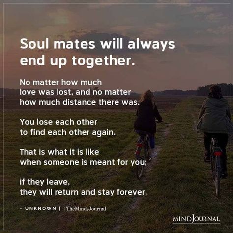 NAIROBI FEMINIST: WONDERING SOULS . Soulmates Always End Up Together, Losing Each Other Quotes, Staying Together Quotes, When Someone Loves You Quotes, Soulmates Not Together, Find Each Other Again Quotes, When Someone Is Meant For You, When Someone Is Not Meant For You, Live Your Life For You