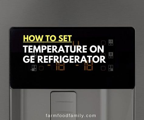 how-to-set-temperature-on-ge-refrigerator Ge Profile Refrigerator, Monogram Refrigerator, Refrigerator Temperature, Cold Side, Frigidaire Gallery, Ge Refrigerator, Bottom Freezer Refrigerator, Freezer Burn, Bottom Freezer