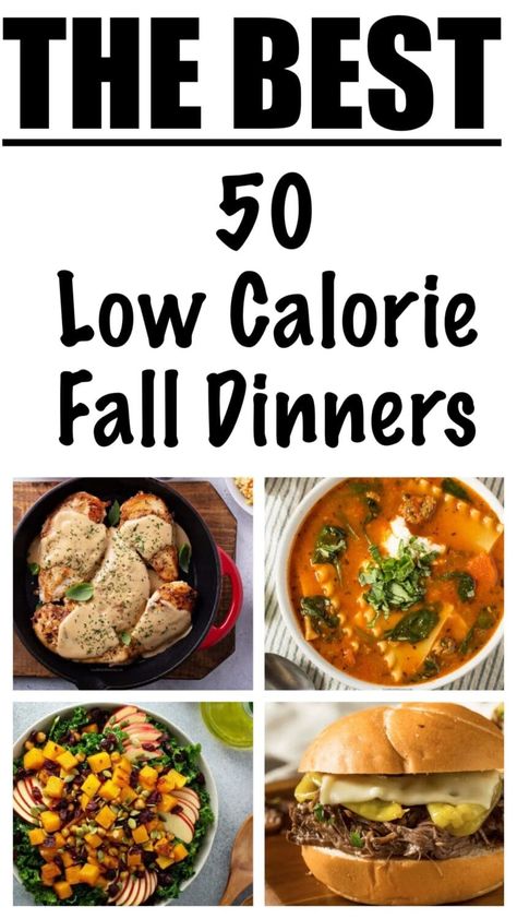 Low Calorie Fall Dinner Ideas Low Calorie Salad Recipes, Easy Low Calorie Dinners, Filling Low Calorie Meals, Dinners Under 500 Calories, Healthy Clean Eating Recipes, Low Calorie Recipes Dinner, Low Calorie Chicken, Fall Dinner Ideas, Fall Dinners