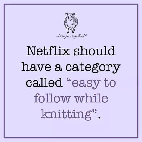 Funny Knitting, Knitting Sayings And Quotes, Knitting Meme, Yarn Quote, Yarn Humor, Knitting Quotes, Crochet Quote, Knitting Humor, Crochet Humor