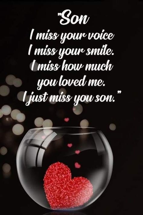 Losing A Child Quotes, Miss My Son, My Son In Heaven, Son In Heaven, Message To My Son, Son Poems, Son Quotes From Mom, I Miss Your Voice, I Just Miss You