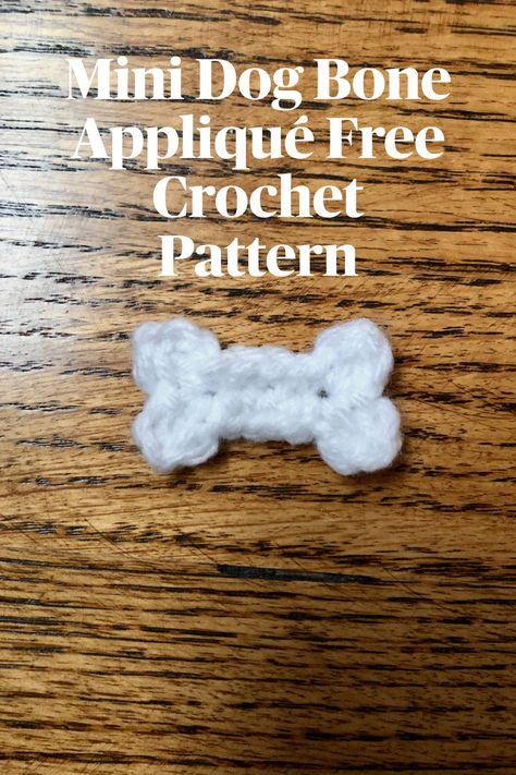 Crocheted Dogs Free Patterns, Dog Bone Crochet Pattern, Crochet Dog Bone Applique Pattern Free, Crochet Bone Applique, Dog Bone Crochet Pattern Free, Crochet Dog Accessories Ideas, Crochet Dog Applique Pattern Free, Crochet Dog Bone Pattern Free, Crochet Bone Pattern Free