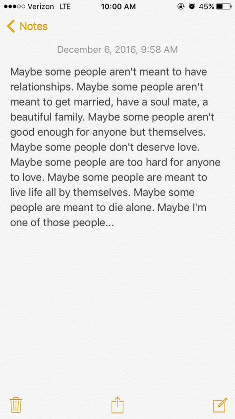 Incapable Of Being Loved, Maybe Just Maybe Quotes, Not Meant To Be Happy Quotes, Meant To Be Single Quotes, Leave Me Alone Era, Incapable Of Love, 2am Quotes, I Love People, Lonliness Quotes