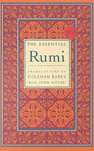 The Essential Rumi, Rumi Books, Rumi Poetry, Jalaluddin Rumi, Leadership Books, Poetry Anthology, Leadership Lessons, Eastern Philosophy, World Religions