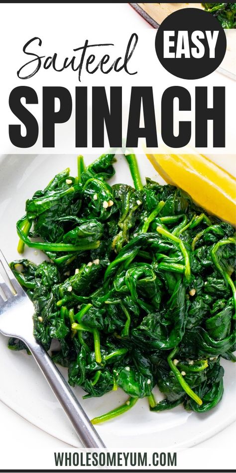 Sauteed Spinach Recipe How To Saute Spinach, How To Sauté Spinach, Fresh Spinach And Mushroom Recipes, Best Sauteed Spinach, Spinach With Garlic And Olive Oil, Sautéed Spinach Recipes, Saute Spinach Recipes, Steamed Spinach Recipes, Sautéed Spinach With Garlic