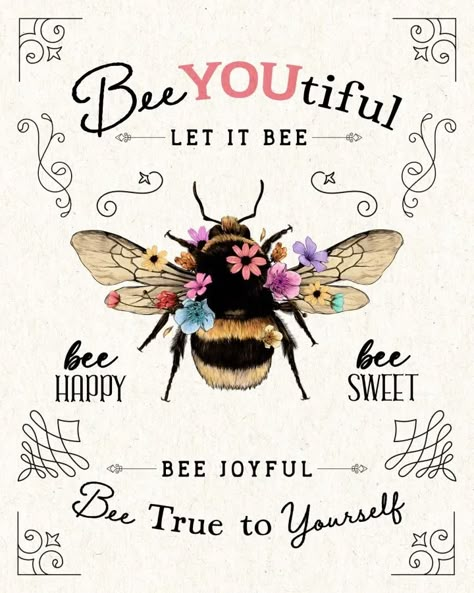 Let It Bee, Bee Quotes, Bee Stuff, Bee Printables, Lady D, Honey Bee Decor, Free Vintage Printables, Cottage Market, Flower Wallpapers