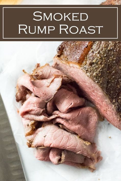 This smoked rump roast recipe makes exceptionally flavorful roast beef! #beef #smoker #roast Smoker Roast, Smoked Rump Roast, Smoked Rump Roast Recipe, Cooking A Rump Roast, Rump Roast Recipe, Smoked Beef Roast, Bge Recipes, Beef Rump Roast, Rump Roast